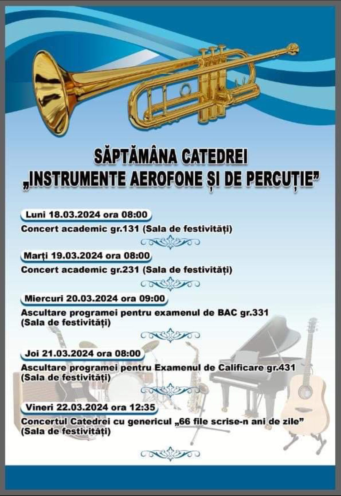 18.03.24 – 22.03.24 SĂPTĂMÂNA CATEDREI „INSTRUMENTE AEROFONE ȘI DE PERCUȚIE”